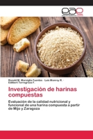 Investigacion de Harinas Compuestas 3659091421 Book Cover