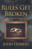Rules Get Broken 0981840043 Book Cover