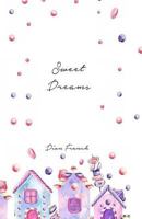 Sweet Dreams 172028721X Book Cover