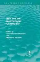 Iran and the International Community 0415609119 Book Cover