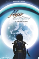 Nyx Eclipse: The Awakening of Dreams B0CH2B1KF2 Book Cover