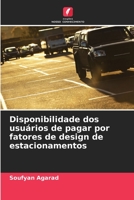 Disponibilidade dos usu�rios de pagar por fatores de design de estacionamentos 6203825107 Book Cover