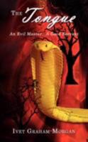 The Tongue: An Evil Master...a Good Servant 1434370968 Book Cover