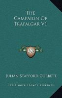 The Campaign Of Trafalgar V1 1163235512 Book Cover