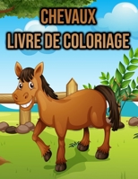 Livre de Coloriage Chevaux: pour les Enfants - Coloriage de Cheval B08GFTLP34 Book Cover