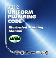 2012 Uniform Plumbing UPC Illustrated Training Manual Soft Cover w/Tabs 1938936515 Book Cover