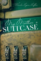 My Mother's Suitcase 1638371792 Book Cover