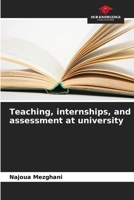 Teaching, internships, and assessment at university 6209703380 Book Cover