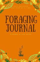 Foraging Journal: Planner & Log Book 1986327922 Book Cover