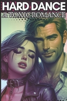 Hard Dance: A Toxic Romance B0DY87JQ36 Book Cover