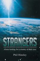 Strangers: Aliens Looking for a Country of Their Own 1491890339 Book Cover