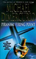 Piranha: Firing Point 0451408764 Book Cover