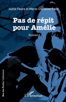 Pas de répit pour Amélie (Rue Des Écoles) (French Edition) 2343176299 Book Cover