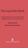 The Log Cabin Myth 0844614041 Book Cover