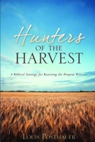 Hunters of the Harvest 1312503378 Book Cover