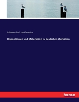 Dispositionen und Materialien zu deutschen Aufs�tzen 3743381214 Book Cover
