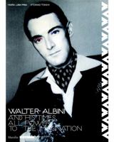 Walter Albini and His Times: All Power to the Imagination 8831799681 Book Cover