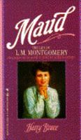 Maud: The Life of L.M. Montgomery 0553087703 Book Cover