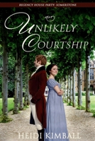 An Unlikely Courtship 1719812608 Book Cover