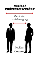 Sociaal Ondernemerschap: Kunst van sociale omgang B09T668M5Z Book Cover