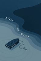 After the Water 1970467010 Book Cover