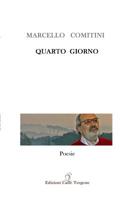 Quarto Giorno: Poesie 1096863685 Book Cover