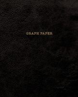 Graph Paper: Executive Style Composition Notebook - Black Leather Style, Softcover | 7.5 x 9.25 - 100 pages (Office Essentials) 1691016543 Book Cover
