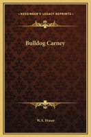 Bulldog Carney 9369074546 Book Cover