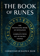 The Book of Runes: The Bestselling Book of Divination, Complete with Set of Runes Stones 1250386322 Book Cover