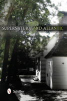 Supernatural Mid-Atlantic 0764341197 Book Cover