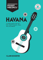 Havana Pocket Precincts: A Pocket Guide to the City's Best Cultural Hangouts, Shops, Bars and Eateries 1741176638 Book Cover