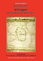 Stadtkulturerbe Villingen: Stadtbaukunst des Mittelalter; Die Beweiskraft der euklidischen und fraktalen Geometrie im Städtebau 3833498080 Book Cover