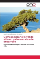 Como Mejorar El Nivel de Vida En Paises En Vias de Desarrollo 3659064416 Book Cover