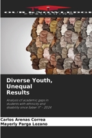 Diverse Youth, Unequal Results 6208458811 Book Cover