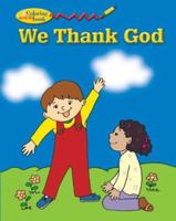 We Thank God Coloring & Activity Book: (New Coloring Books!) 0819883034 Book Cover