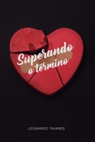 Superando o Término (Portuguese Edition) B0CVR4HB28 Book Cover