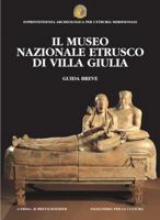 Il Museo Nazionale Etrusco Di Villa Giulia. Guida Breve 8882655695 Book Cover