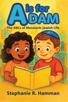 A Is for Adam B0FH3B9PQZ Book Cover