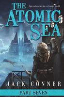 The Atomic Sea: Volume Seven (Volume 7) 1722356723 Book Cover