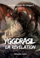 Yggdrasil la Révélation (French Edition) 2322174289 Book Cover