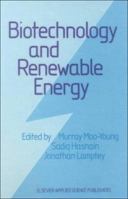 Biotechnology and Renewable Energy 1851660615 Book Cover