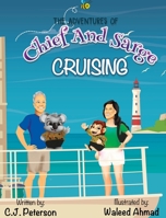 Cruising : Adventures of Chief and Sarge, Book 1 1952041287 Book Cover