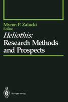 Heliothis: Research Methods and Prospects (Springer Series in Experimental Entomology) 1461277612 Book Cover