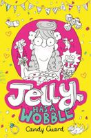 Jelly Has a Wobble 1447256131 Book Cover