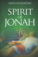 Spirit of Jonah: Picture of journey of life and how it affects us as individual, family, community B0BTNXS3HF Book Cover