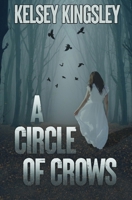 A Circle of Crows B096VM1R61 Book Cover