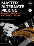 MASTERING ALTERNATE PICKING + CD +CD 8863883041 Book Cover