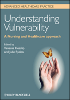 Understanding Vulnerability: A Nursing and Healthcare Approach 047067136X Book Cover