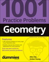 Geometry: 1001 Practice Problems For Dummies 1119883687 Book Cover