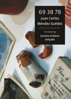 69 38 78 (Moriviví: Caribbean Voices in Translation) B0GX578WMZ Book Cover